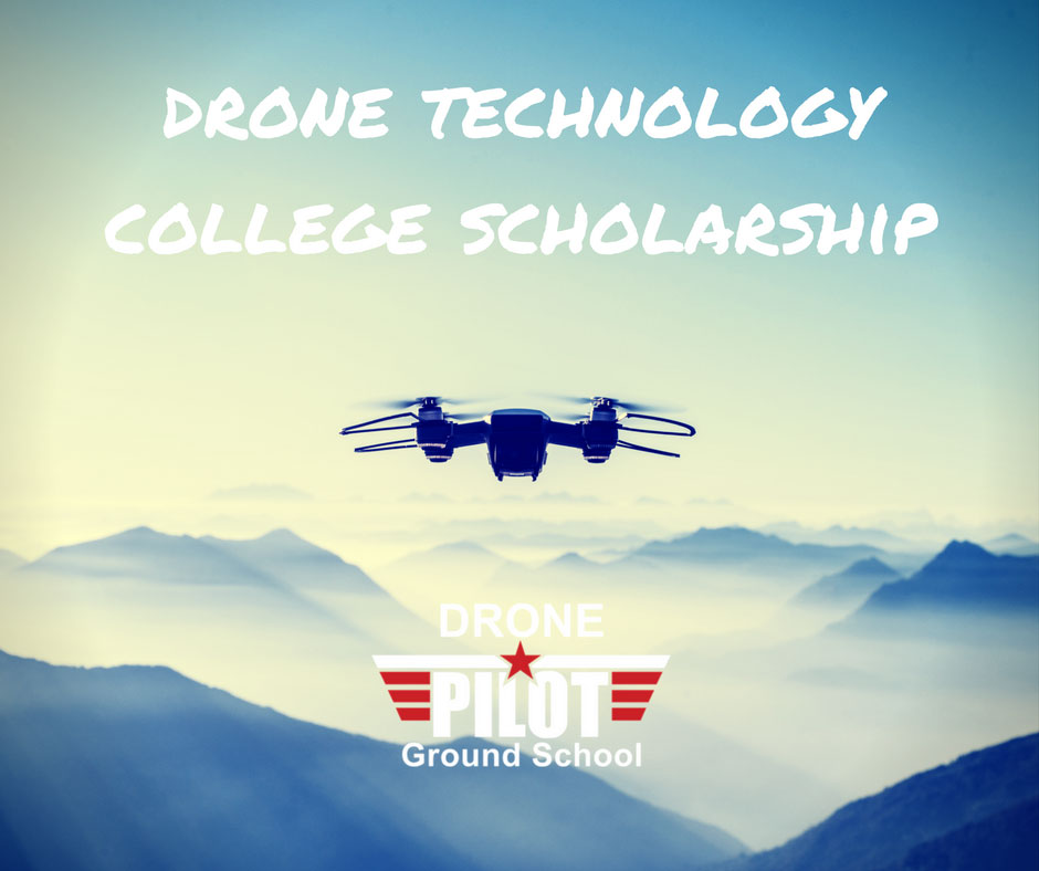 Drone Technology College Scholarship - Drone Pilot Ground School poster